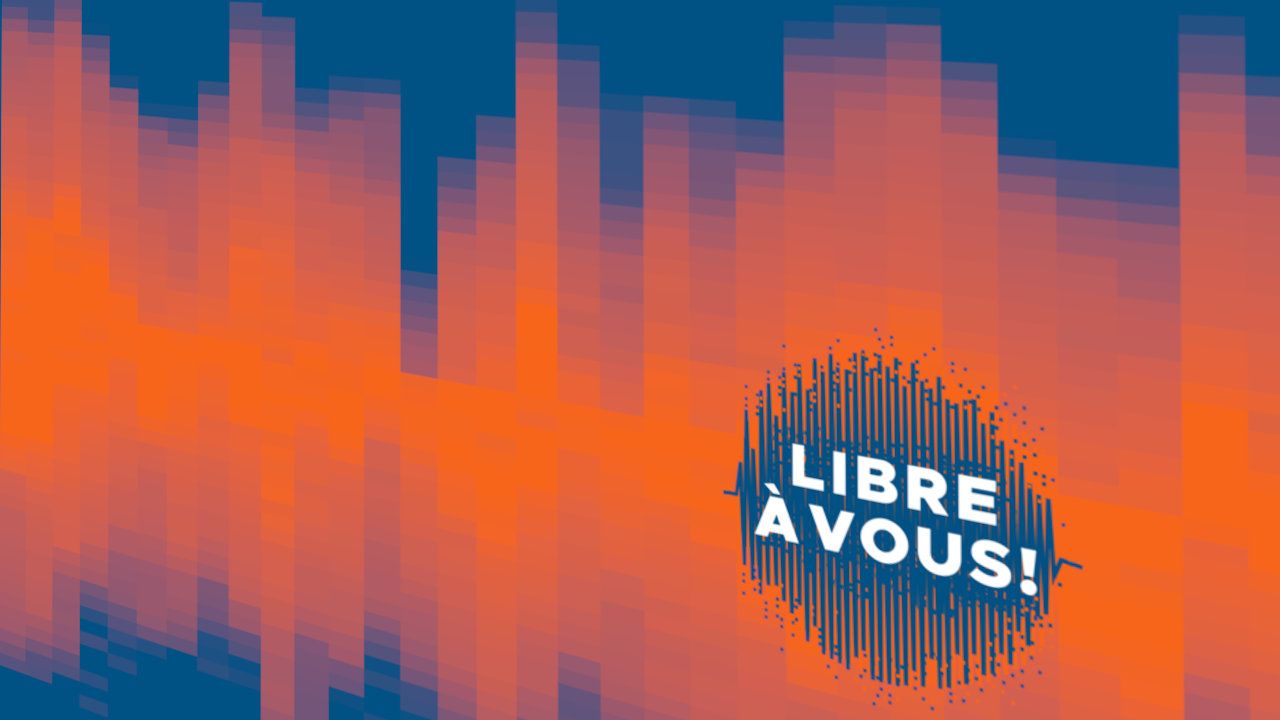 “Libre à vous”: Talking about Podcasting with Carine Fillot and Benjamin Bellamy